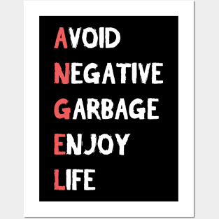 Avoid Negative Garbage Enjoy Life Posters and Art